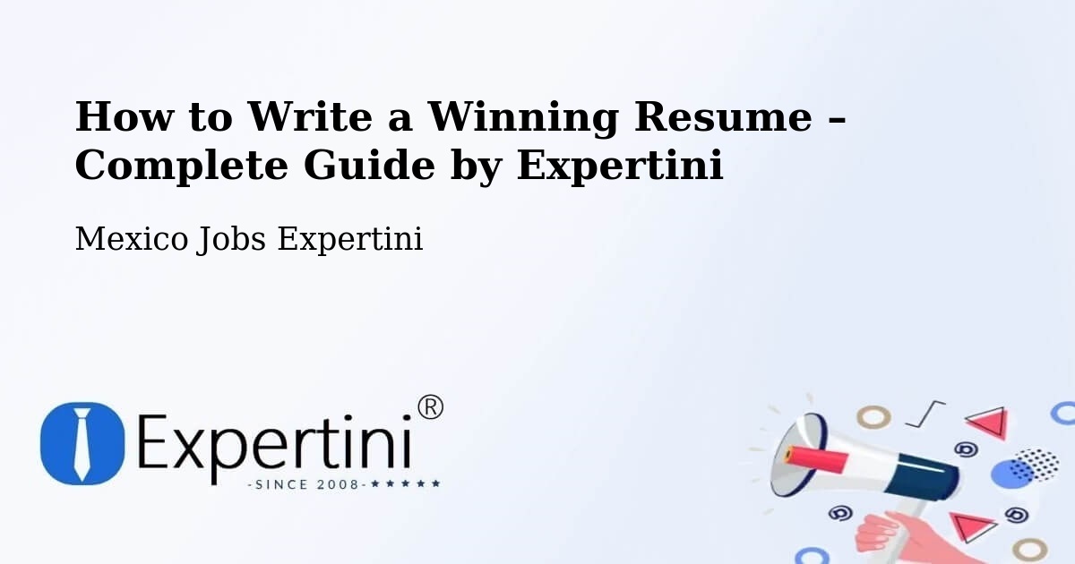 Resume Writing Guide for Job Seekers – Puebla - Puebla, Mexico Jobs Expertini